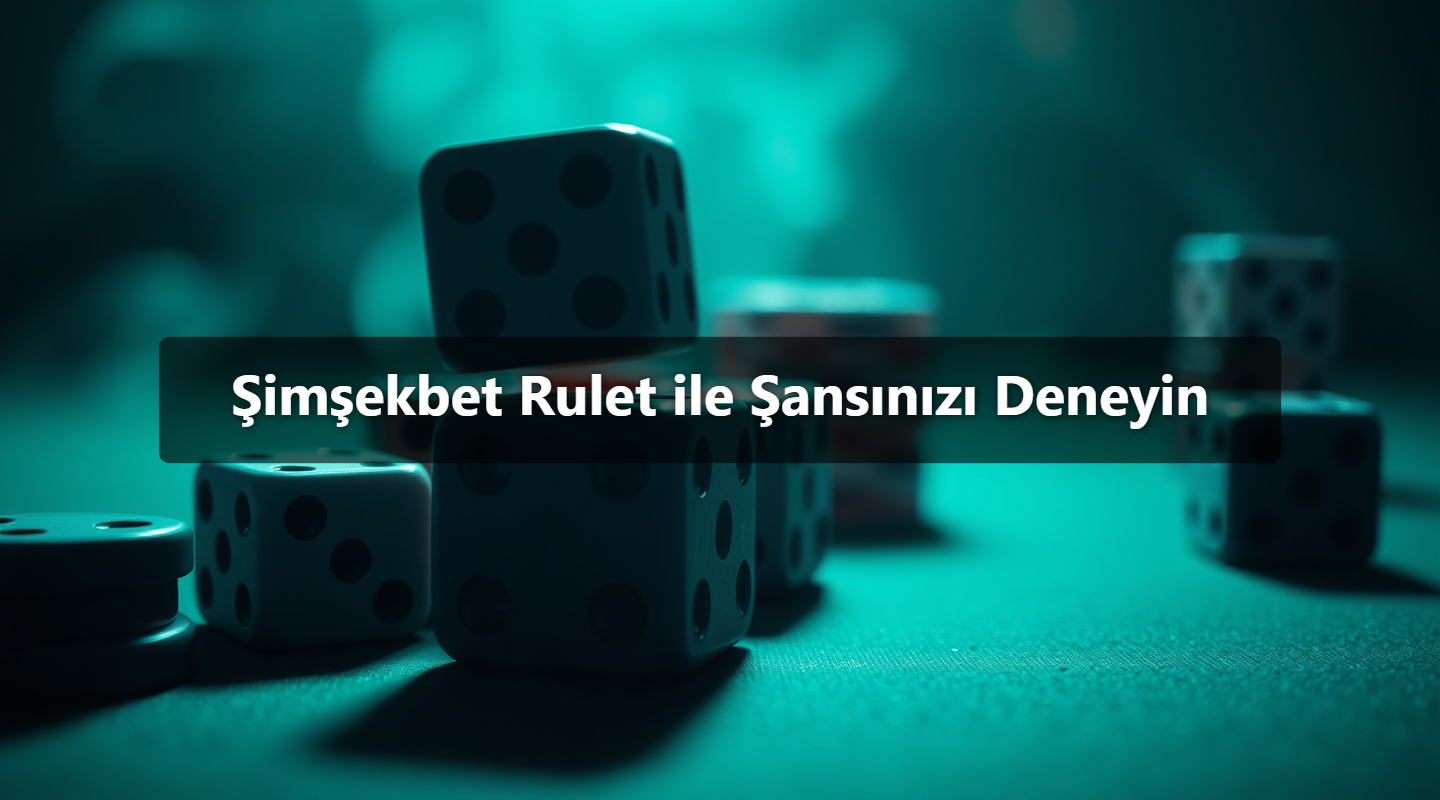 Şimşekbet Rulet ile Şansınızı Deneyin
